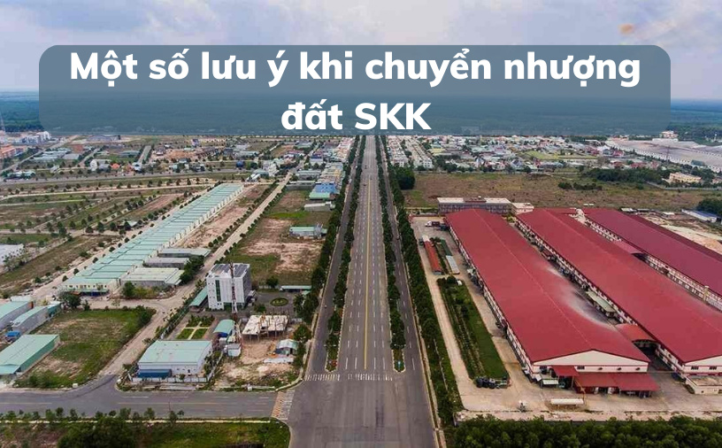 Một số lưu ý khi chuyển nhượng đất SKK.png