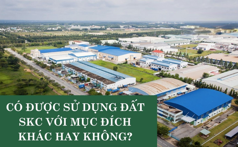 Có được sử dụng đất SKC với mục đích khác hay không.png